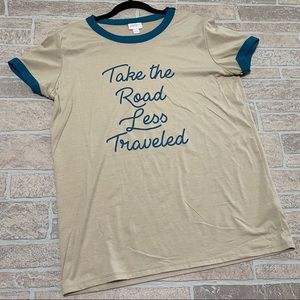 LuLaRoe Liv tshirt large take the road less traveled EUC